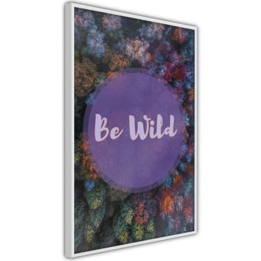 Αφίσα - Find Wildness in Yourself