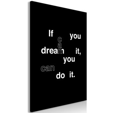 Πίνακας - If You Can Dream It, You Can Do It (1 Part) Vertical