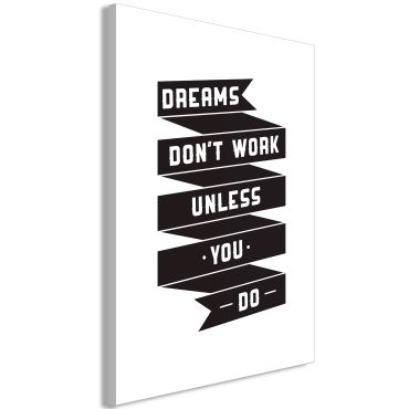 Πίνακας - Dreams don't work (1 Part) Vertical
