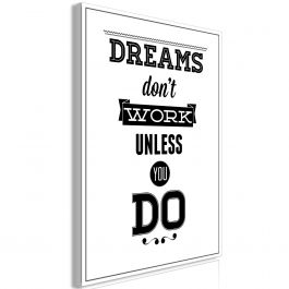 Table - Dreams Don't Work Unless You Do (1 Part) Vertical